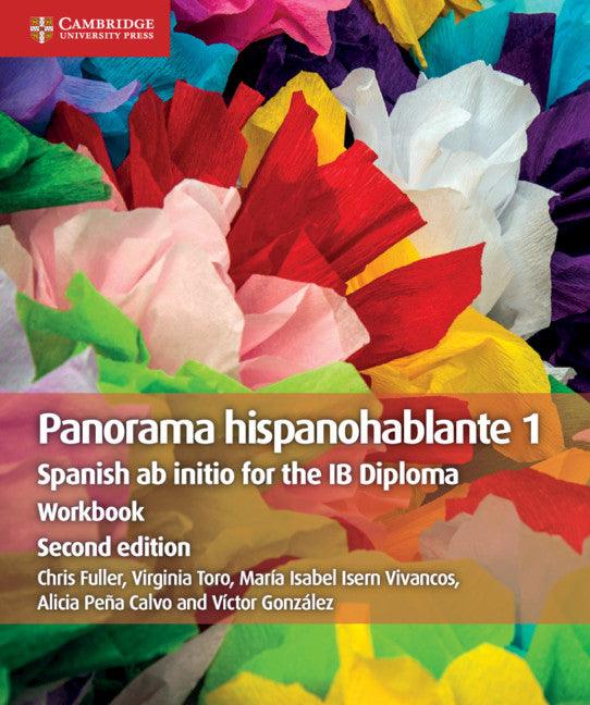 9781108704908 Panorama Hispanohablante 1 Workbook: Spanish ab initio - IB Source Education