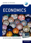 9781382033893 Oxford IB Diploma Programme: IB Prepared Economics - IB Source Education