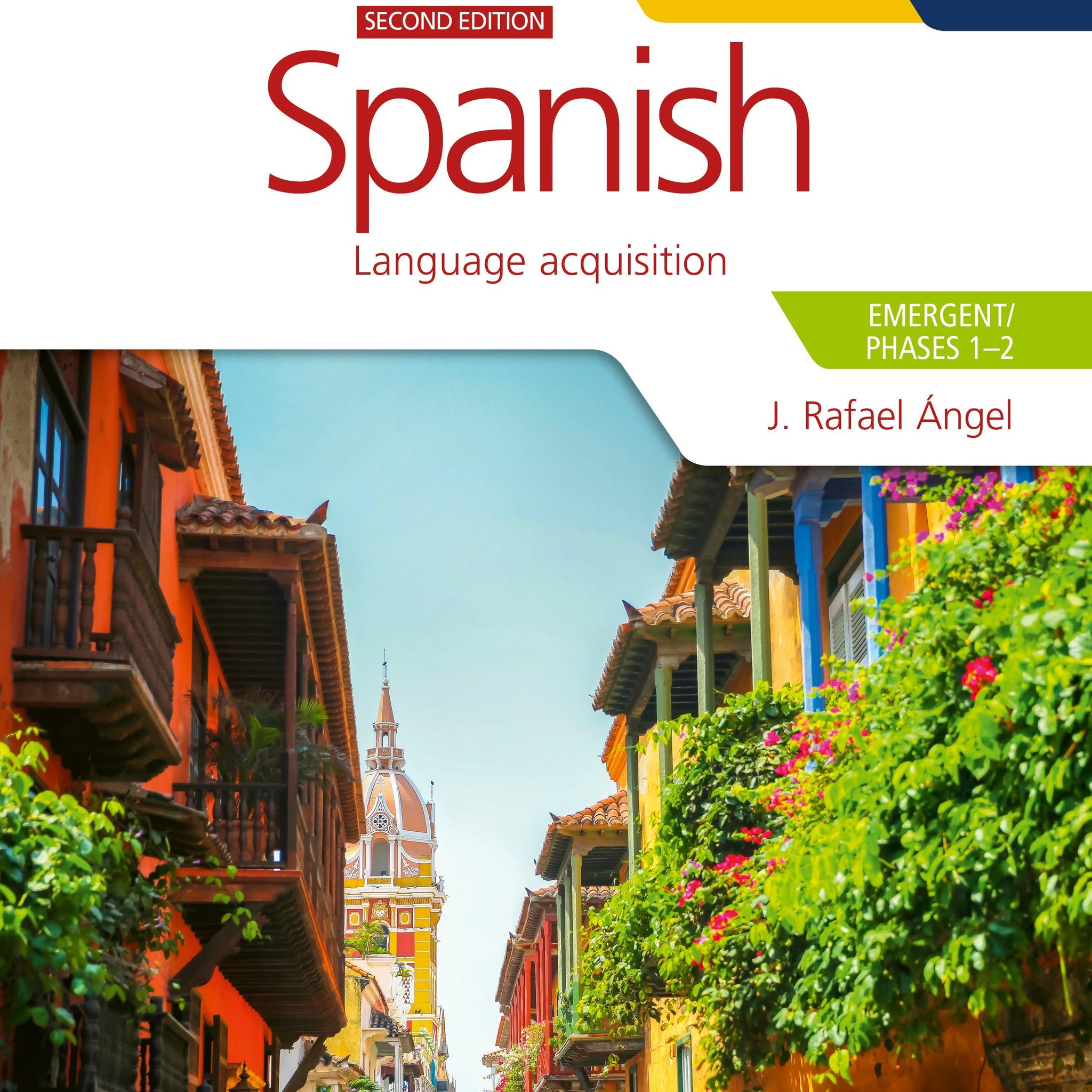 9781398312777 Spanish for the IB MYP 1-3 by Concept (Emergent/Phases 1-2) Second Edition - IB Source Education