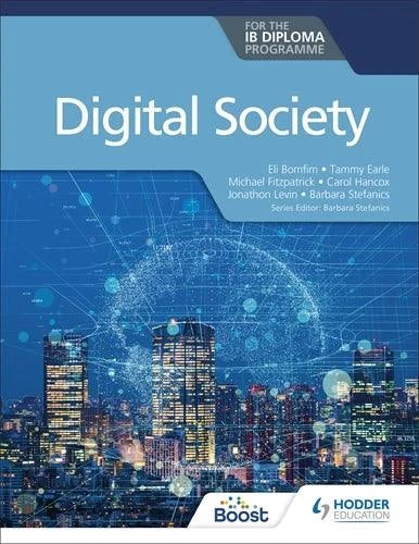 Digital Society for the IB Diploma - IB Source Education