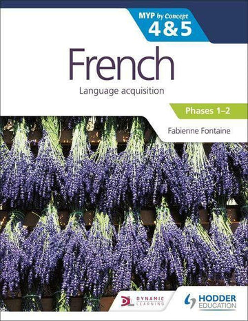 9781510425811 French for the MYP 4/5 Phase 1/2 by Concept - IB Source Education