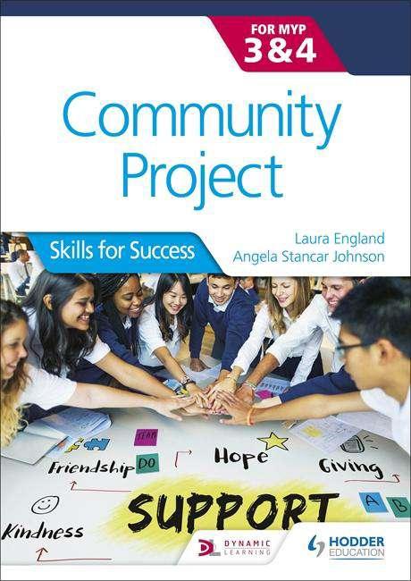 Community Project for the IB MYP 3/4 Skills for Success - IB Source Education