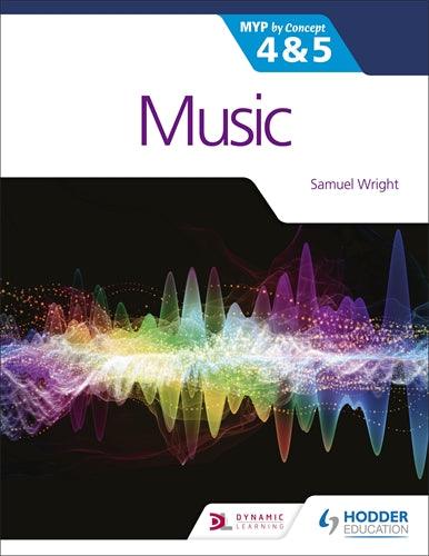 Music for the IB MYP 4&5 by Concept - IB Source Education